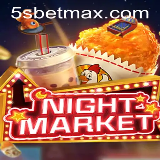 Exploring NIGHTMARKET and the Exciting World of 5S BET